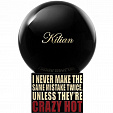 By Kilian I Never Make The Same Mistake Twice, Unless They're Crazy Hot