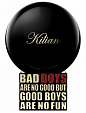 By Kilian Bad Boys Are No Good But Good Boys Are No Fun